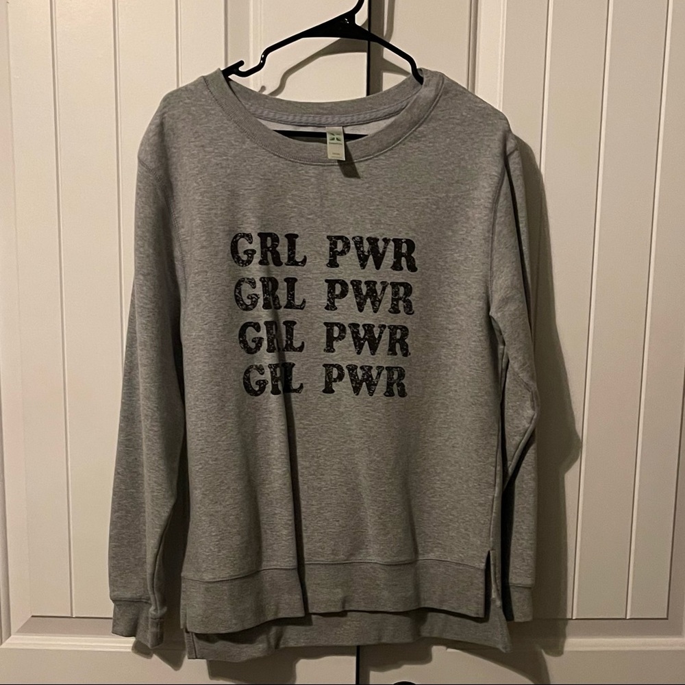 GIRLS- GREY SWEATSHIRT W/ GIRL POWER on the front. Great used condition
